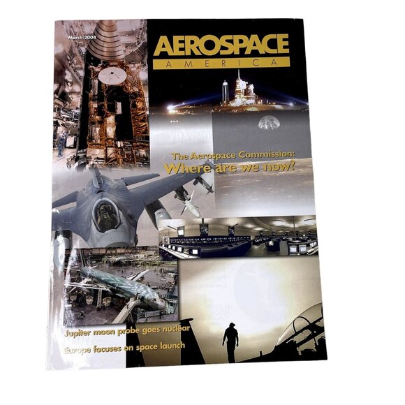 Aerospace America Magazine u March 2004 Vol 42  No 3 Aerospace Commission - Picture 1 of 3